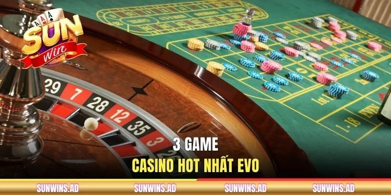 Evolution Gaming - Sảnh Casino Hot Với Nhiều Game Hấp Dẫn 3 3 game casino hot nhất EVO