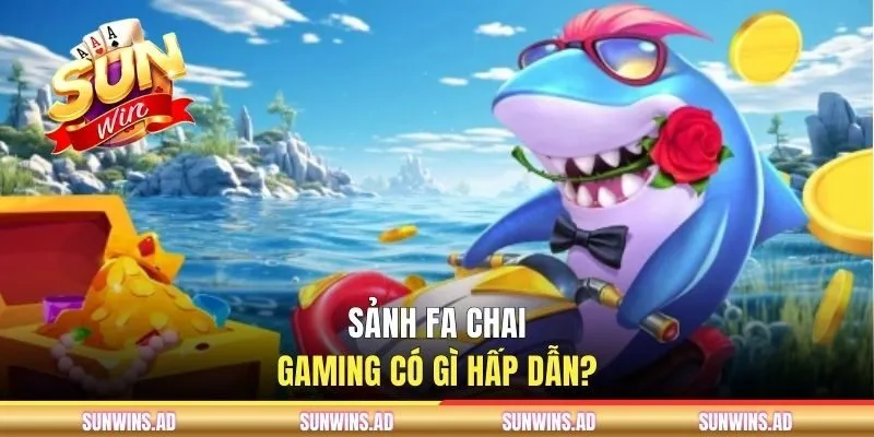 FA CHAI Gaming - Sảnh Giải Trí Hơn 50 Siêu Phẩm Đổi Thưởng 2 Sảnh FA CHAI Gaming có gì hấp dẫn?